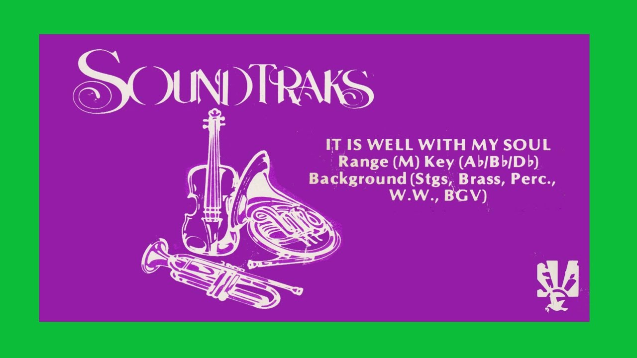 IT IS WELL WITH MY SOUL - Performance Track - INSTRUMENTAL W/ BACKGROUND VOCALS