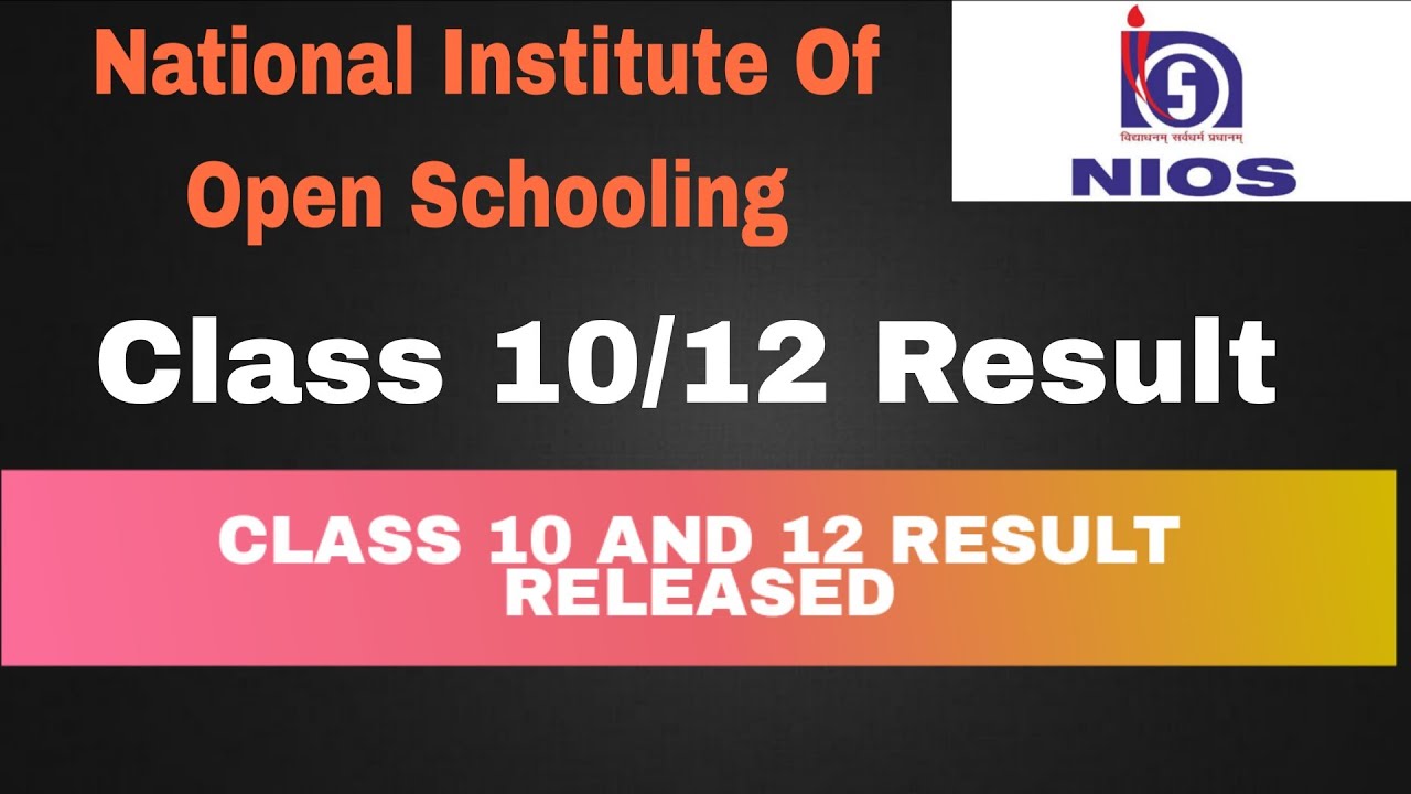 Nios class 10 RESULT 2026 nios class 12 RESULT 2026 nios class 10 result kab aayega