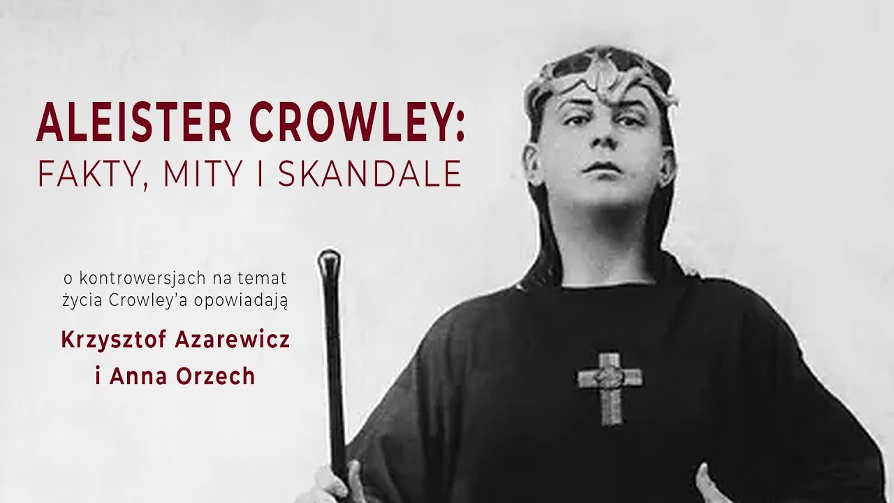 01. Aleister Crowley: fakty, mity i skandale