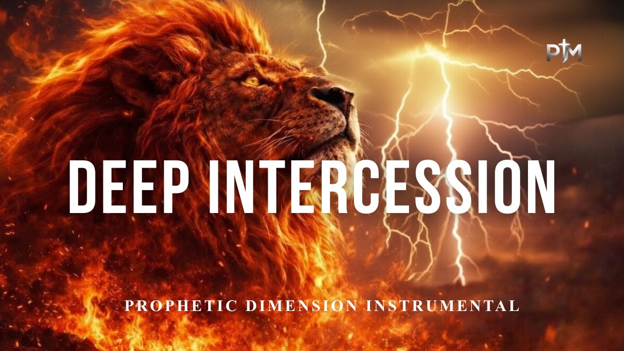 Prophetic Worship Instrumental | Deep Intercession Soaking Atmosphere | Background for Prayer Music