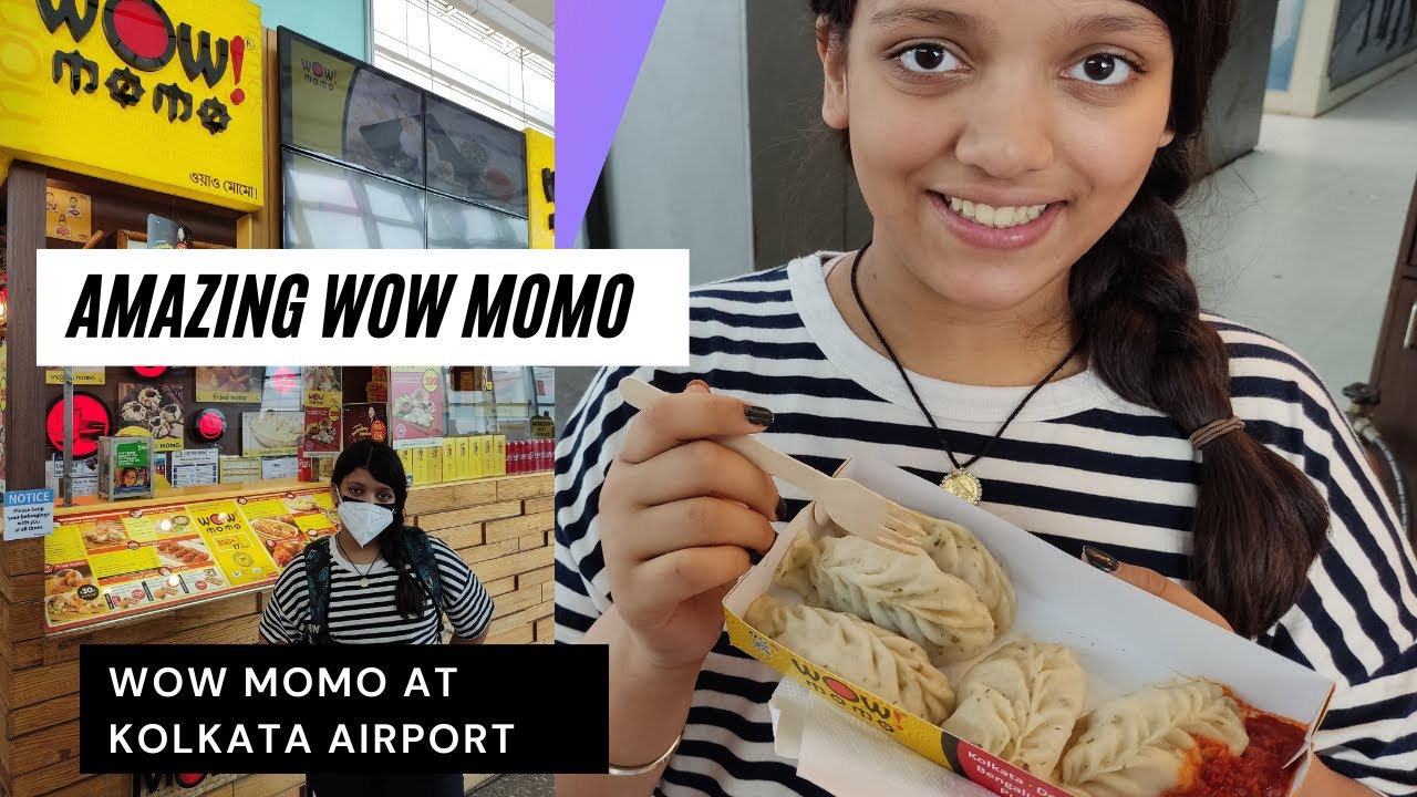 Amazing wow momo | wow momo at Kolkata Airport