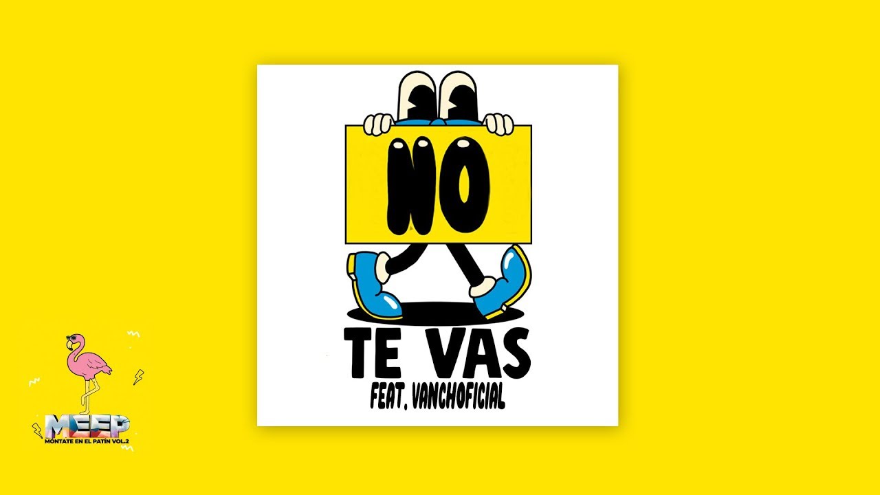 No Te Vas feat  Vanchoficial - L'oMy