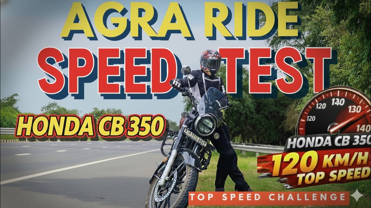 Honda CB350 Top Speed Test on Highway | Delhi to Agra Ride | CB350 Highest Speed