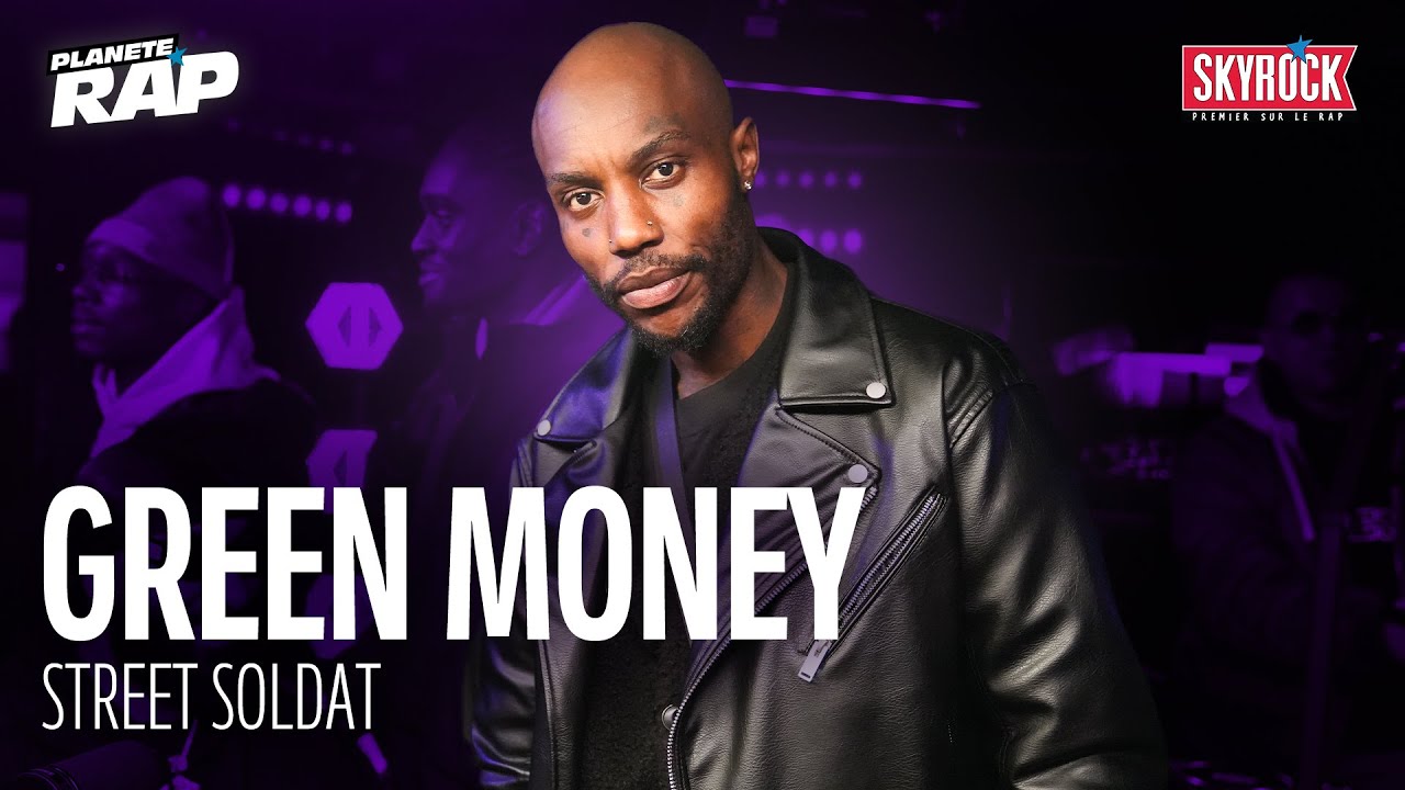 Green Money - Street soldat #PlanèteRap