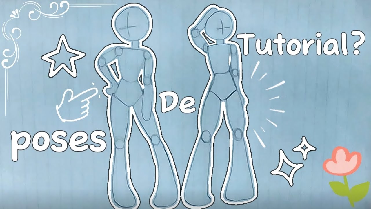 TUTORIAL de Poses‼️✨ // ¿Cómo Puedes Aprender a Dibujar Poses? // (💕Drawings💕) #drawing 