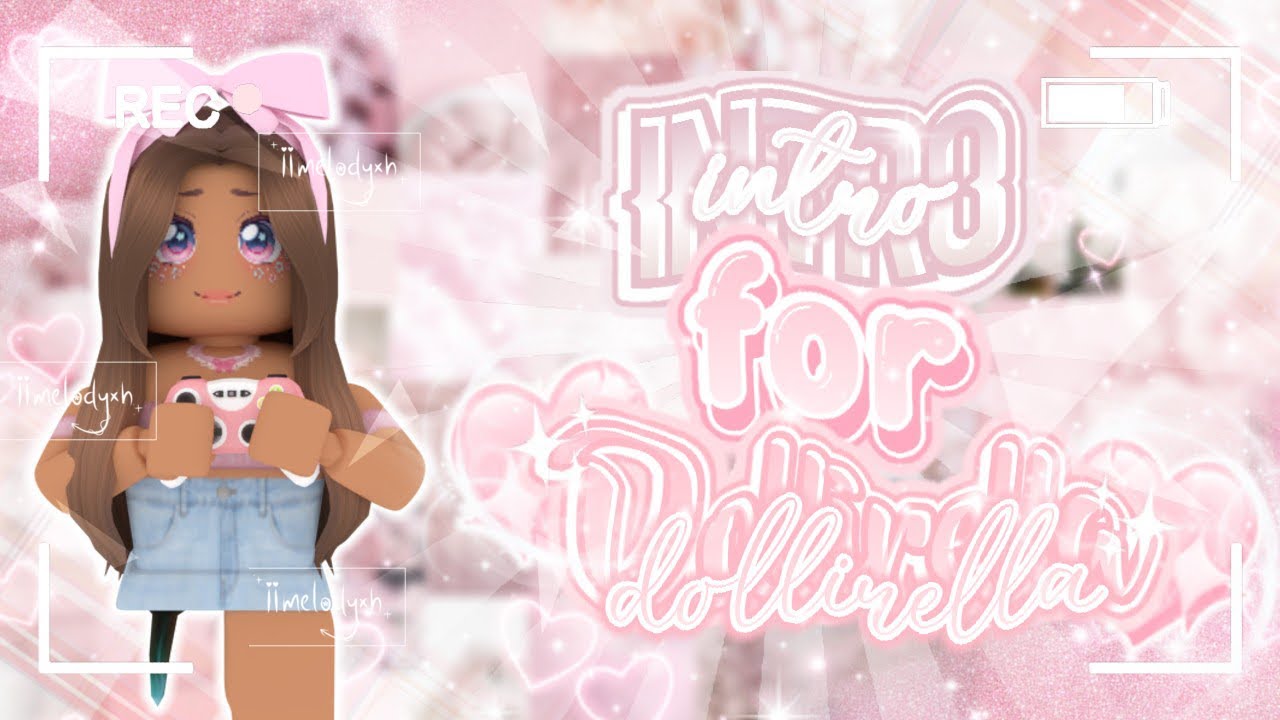 ROBLOX Intro for dollirella *COMMISSIONED* || 🌷iimelodyxh
