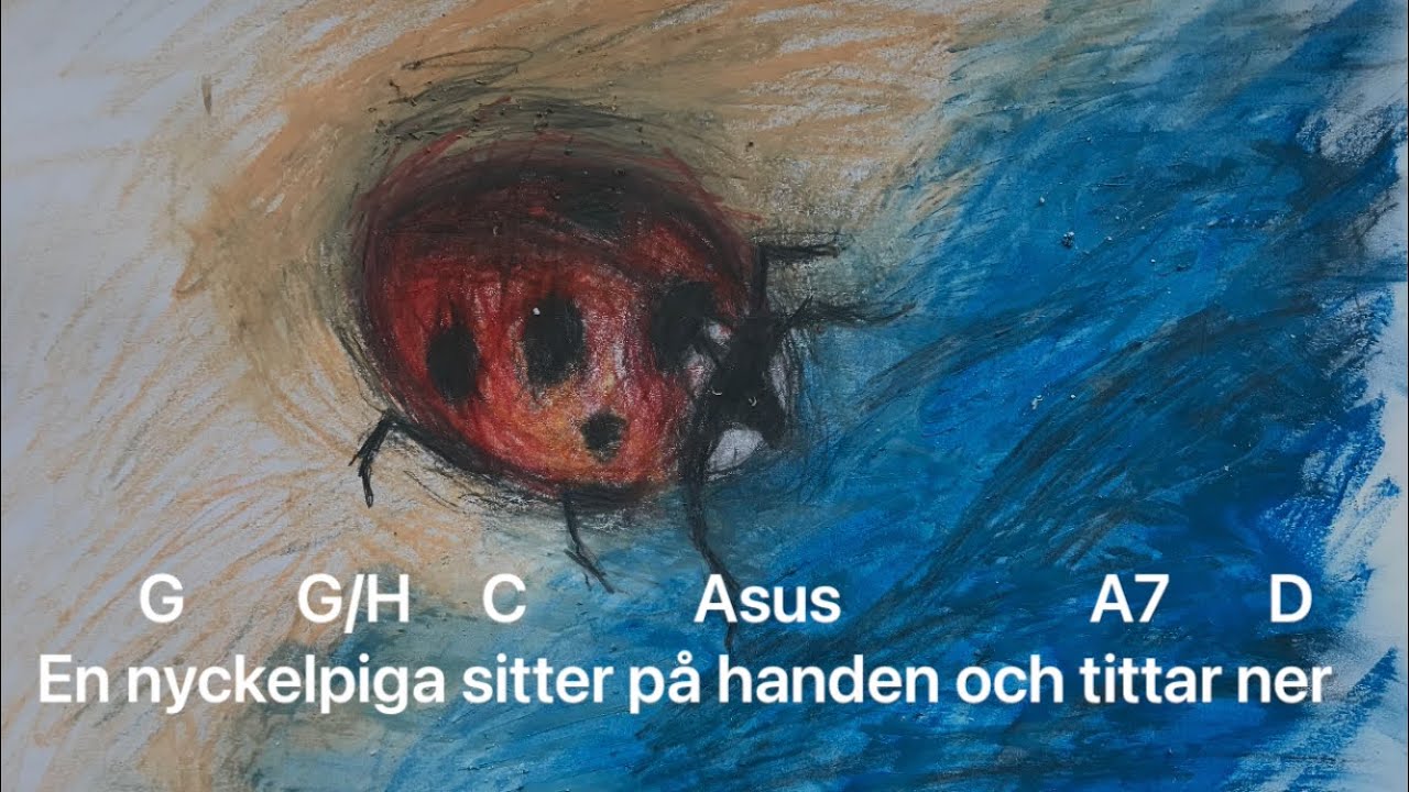 Nyckelpigan och vattnet (med text och ackord) | Sång nyckelpiga