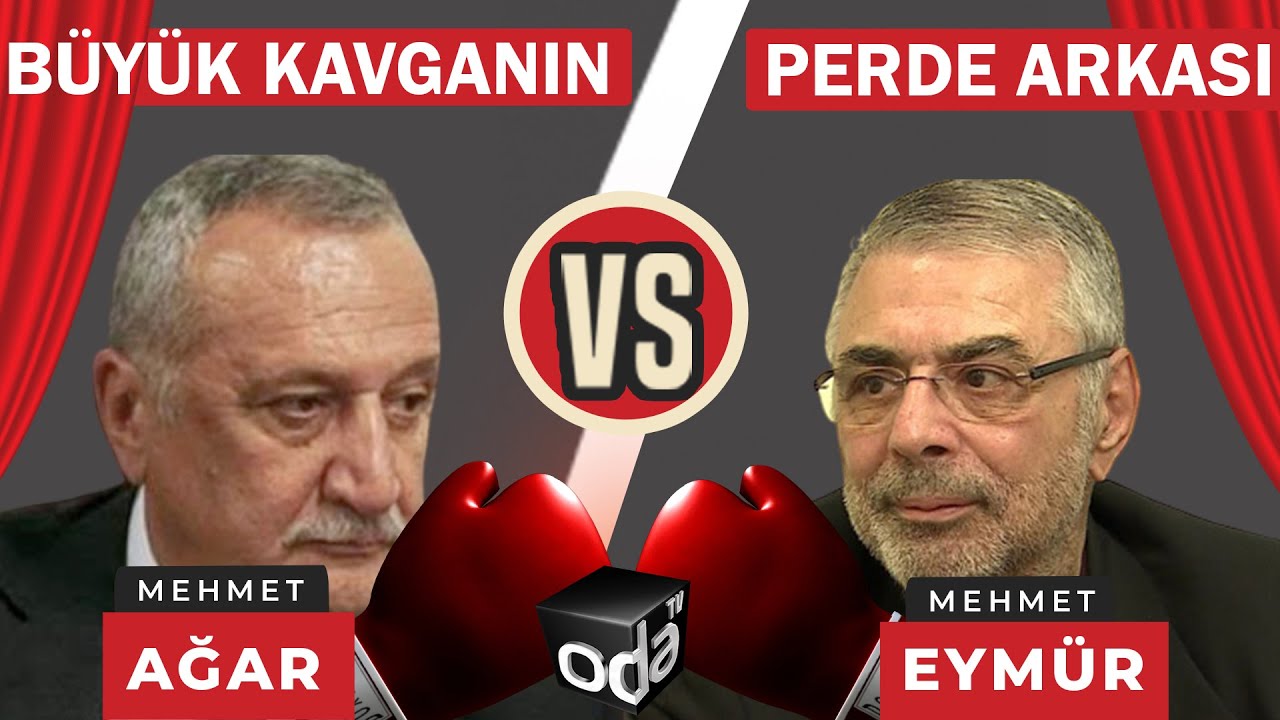 Mehmet AĞAR ve Mehmet EYMÜR | Büyük KAVGANIN Perde Arkası