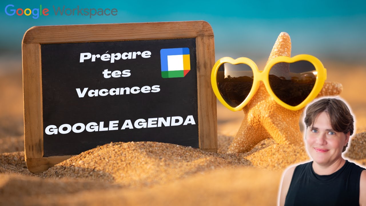 Tu pars en vacances ? Utilise Google Agenda et laisse le gérer !