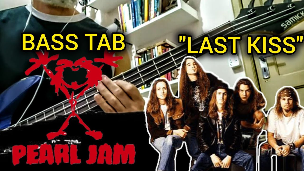 LAST KISS (Pearl Jam) - Cover Bass With Tabs / Baixo Cover com Tablatura
