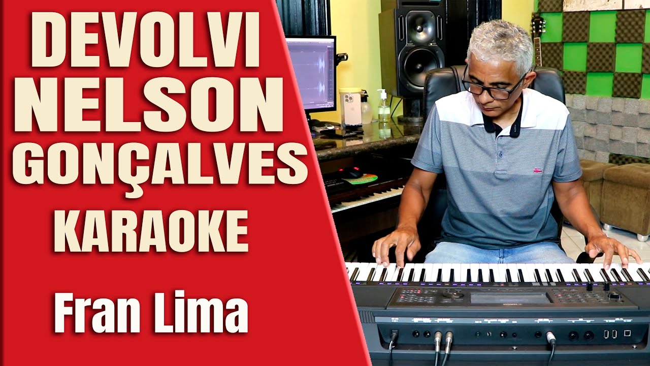 Nelson Gonçalves Devolvi Karaokê com Fran Lima
