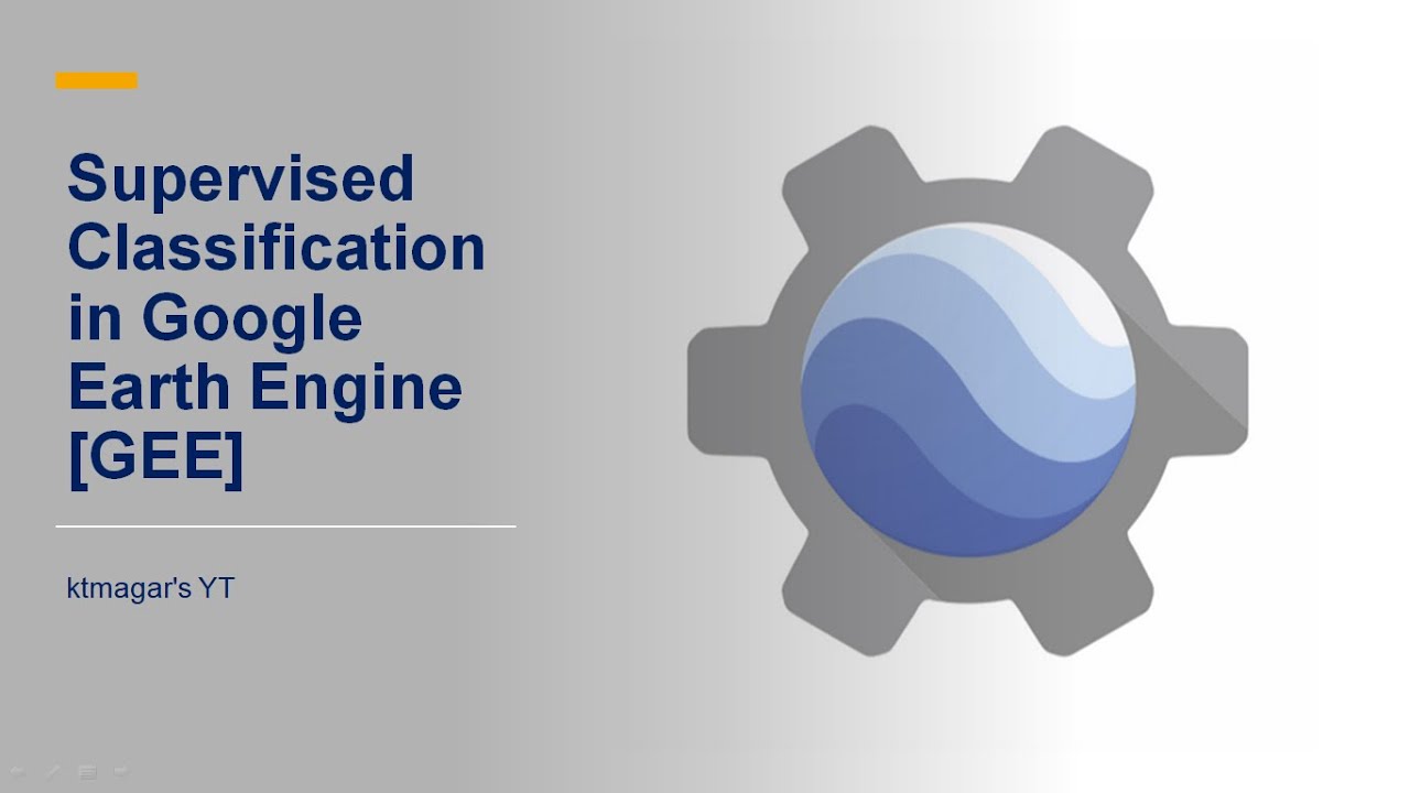 Supervised classification in earth engine [GEE]
