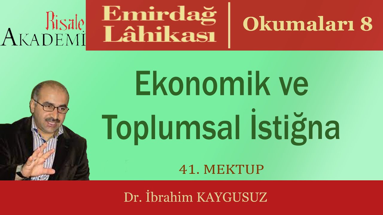 Ekonomik ve Toplumsal İstiğna - Dr. İbrahim KAYGUSUZ