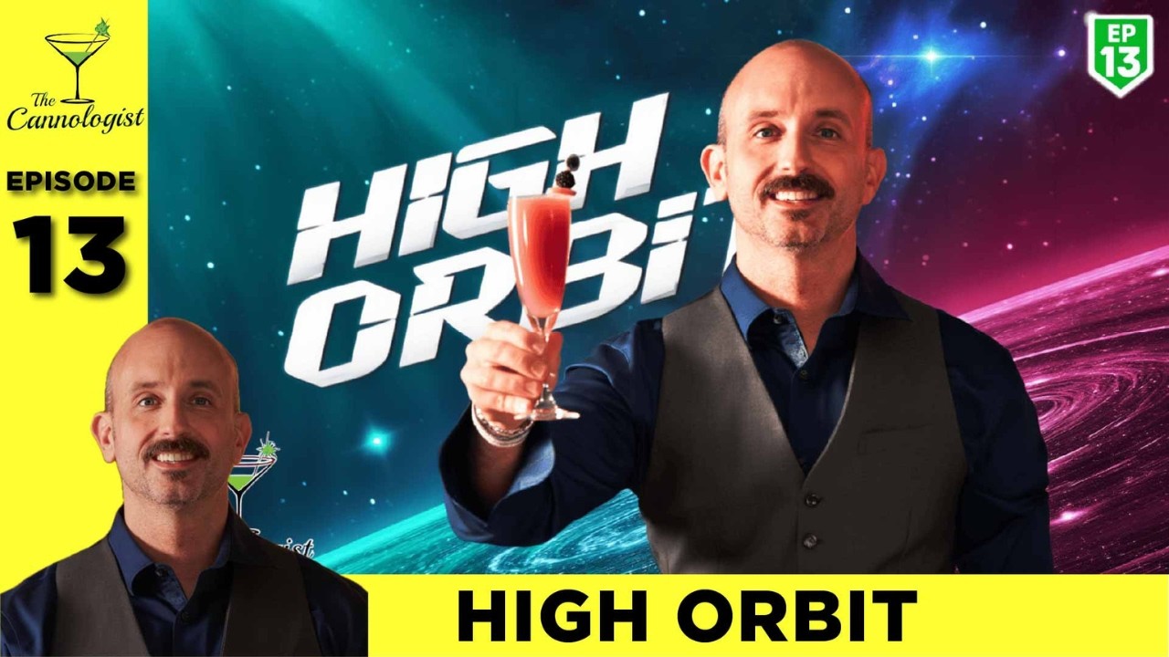 🚀 HIGH ORBIT &ndash; Cannabis Mocktail | The Cannologist Episode 13