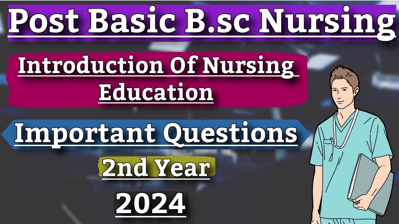 Introduction To Nursing Education Important Question