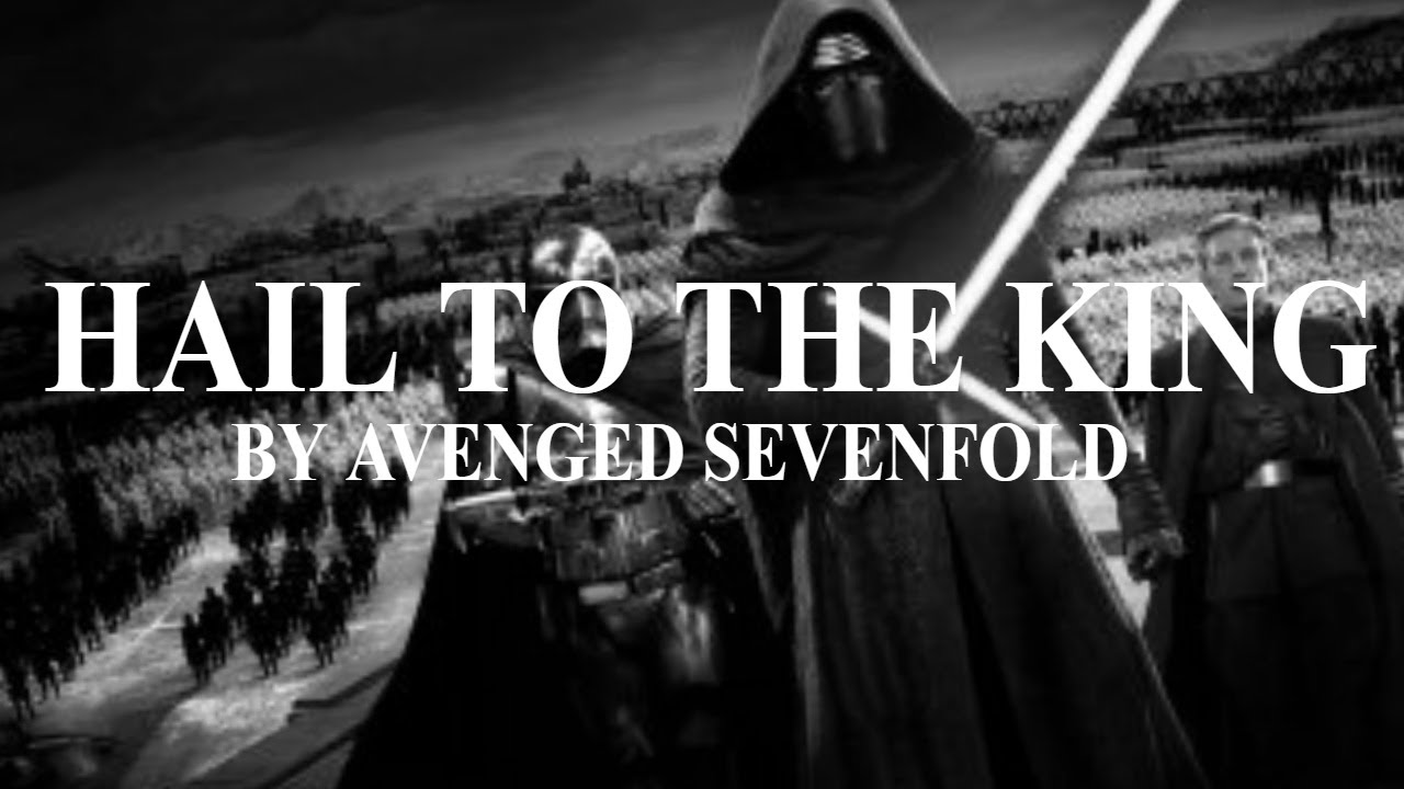 Avenged Sevenfold - Hail To The King (Kylo Ren Tribute)