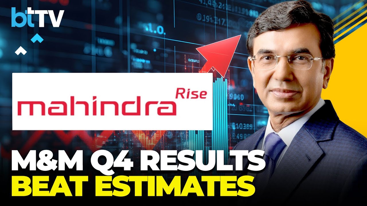 M&M Q4 Earnings | Profit Up 20% At ₹2,437 Crore, Revenue Up 25% At ₹31,353, ₹25.30/Share Dividend