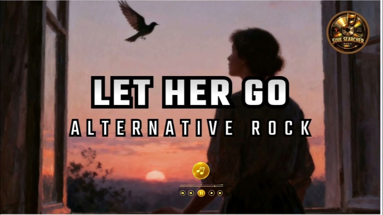 Let her go (Passenger) - Alternative Rock Version | Soul Searcher Music