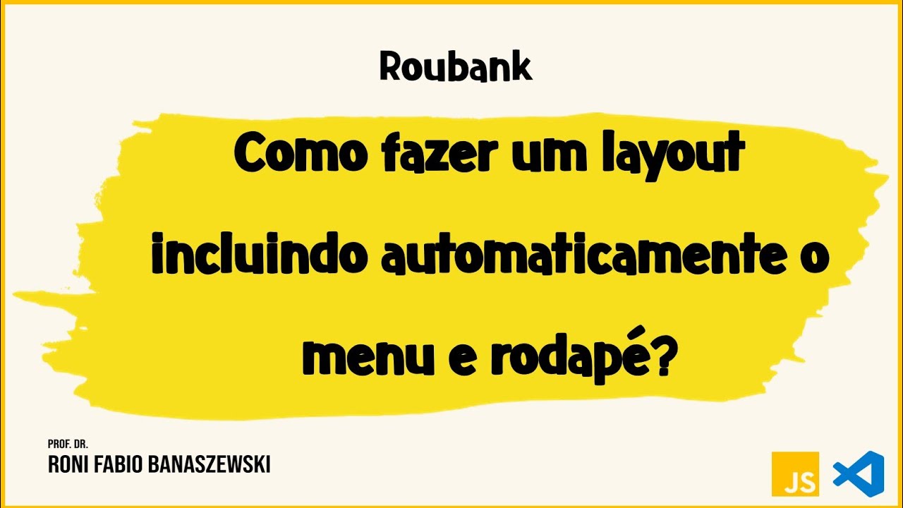Como fazer um layout incluindo automaticamente o menu e rodap&eacute;?