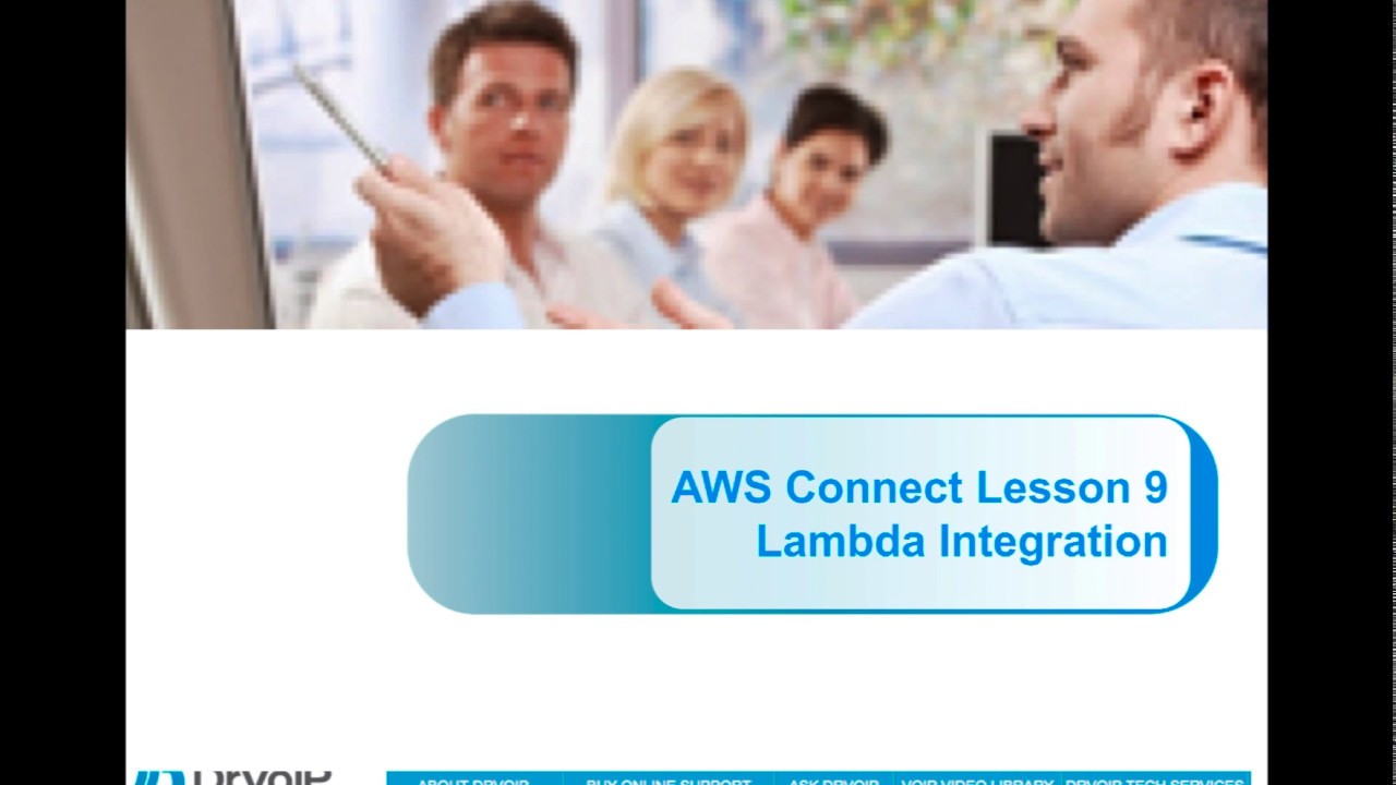 Configuring Amazon  Connect Call Center - Chapter 9 Lambda Integration