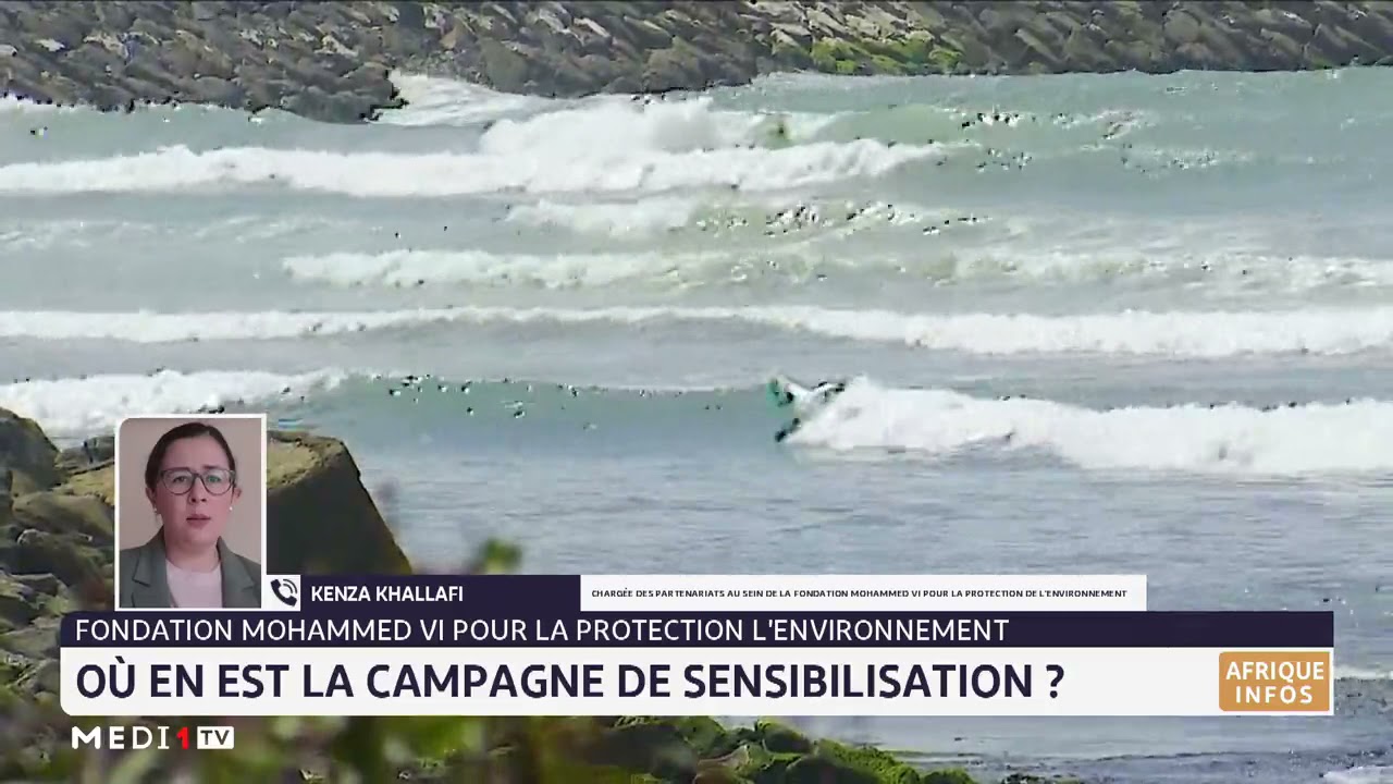 Maroc- environnement: Où en est la campagne de sensibilisation ?