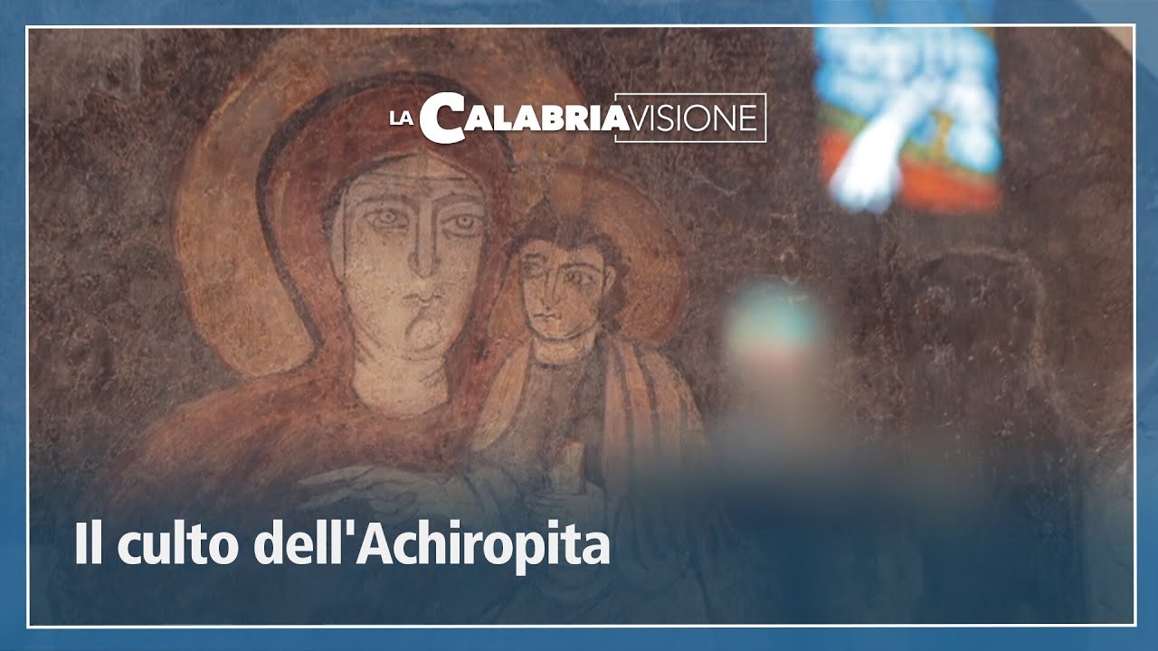 Il culto dell'Achiropita - LaCalabriavisione