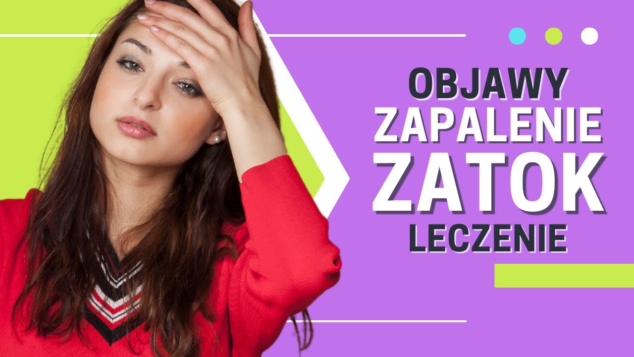 Zapalenie zatok leczenie 🔥 objawy zapalenia zatok