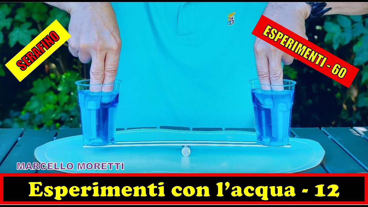 60 - Esperimenti con l'acqua (12)