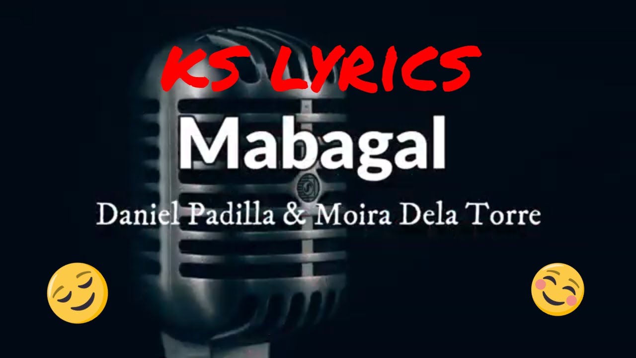 Daniel Padilla & Moira Dela Torre | Mabagal (Lyric Video)