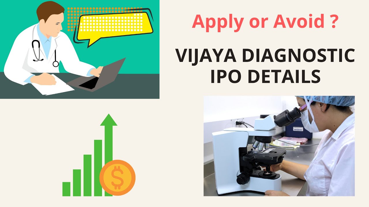 Vijaya Diagnostic IPO I Vijaya Diagnostic Business Model I IPO detailed Analysis I Apply or Avoid?