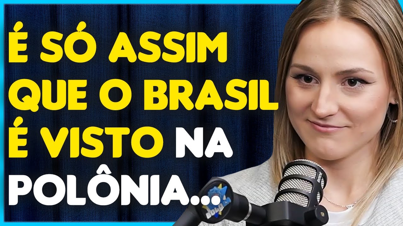 O BRASIL É MAL VISTO NA POLÔNIA?