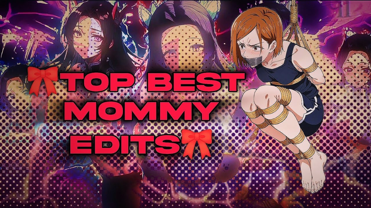 TOP BEST MOMMY EDITS...👀🗿