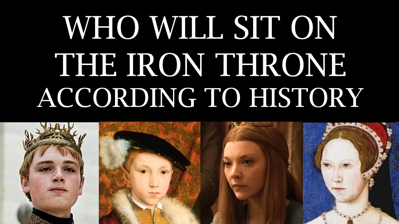 Who Will Sit on the Iron Throne (According to History)
