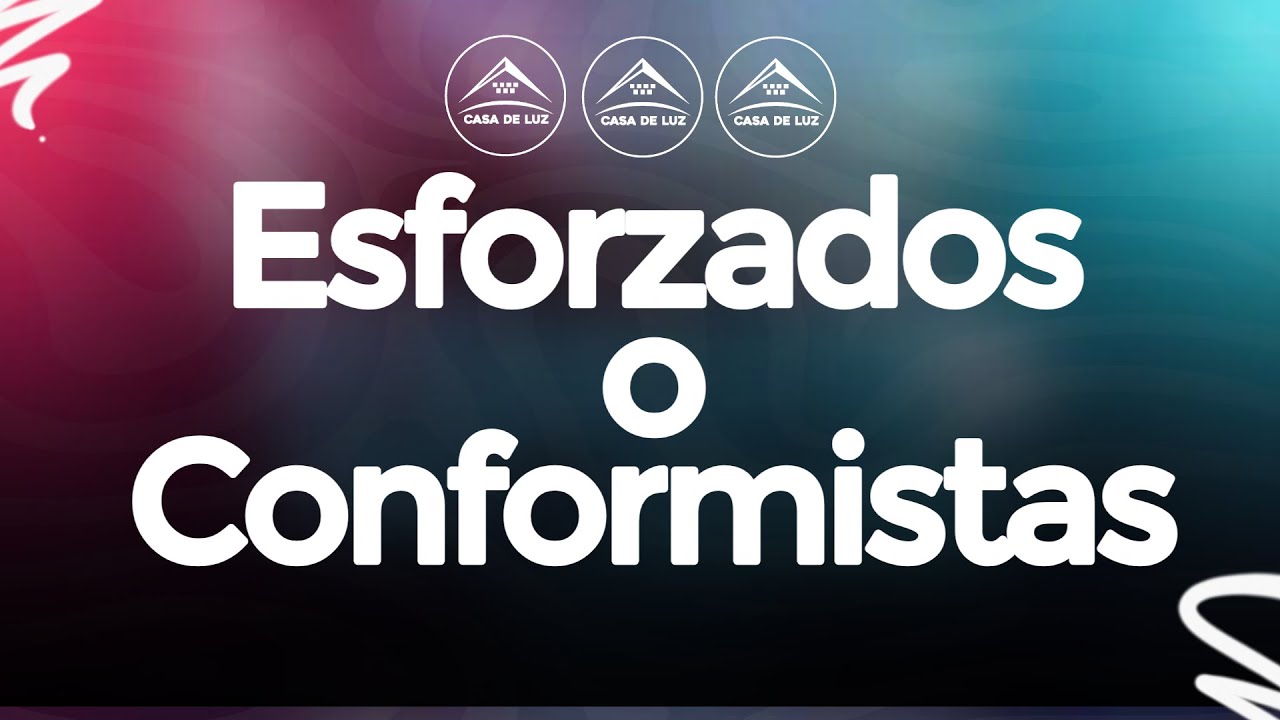 Esforzados o Conformistas - Pastor y Profeta Johann Vargas