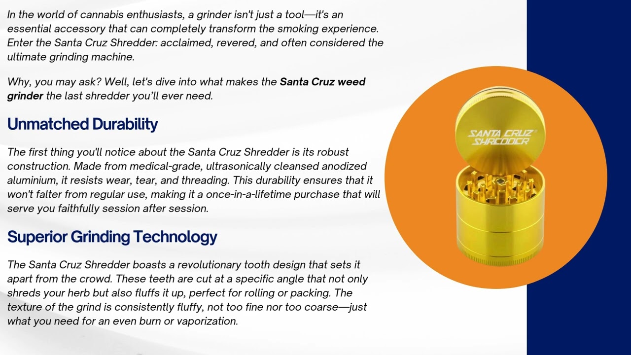 Why the Santa Cruz Shredder is the Last Grinder You'll Ever Need?