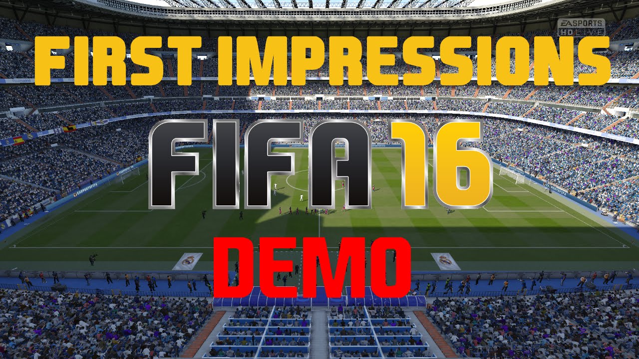 First Impressions - FIFA 16 Demo PC