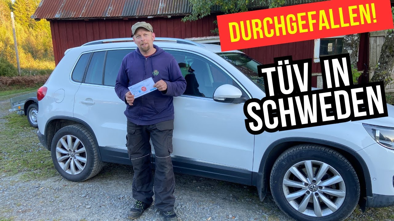 Durchgefallen: Tüv in Schweden - einen Monat Schonfrist!