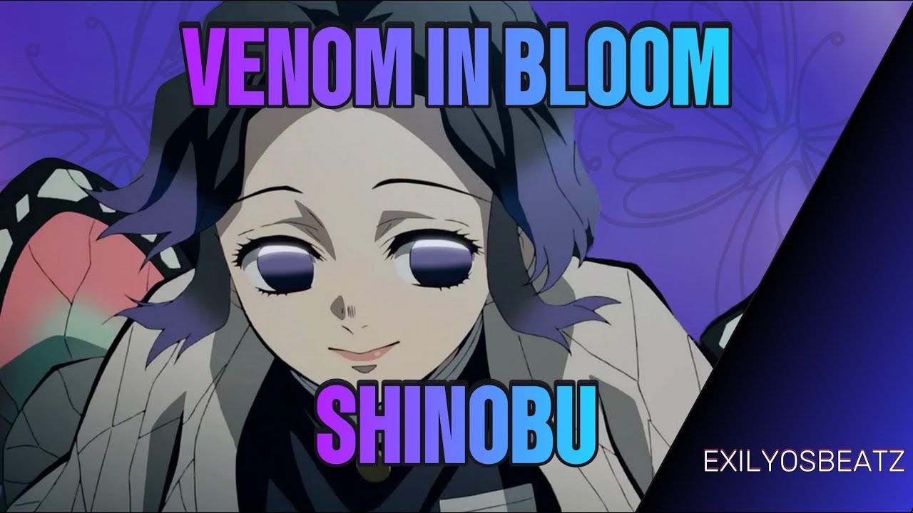 Venom in Bloom [SHINOBU (DEMON SLAYER) SONG] by ExilyosBEatz