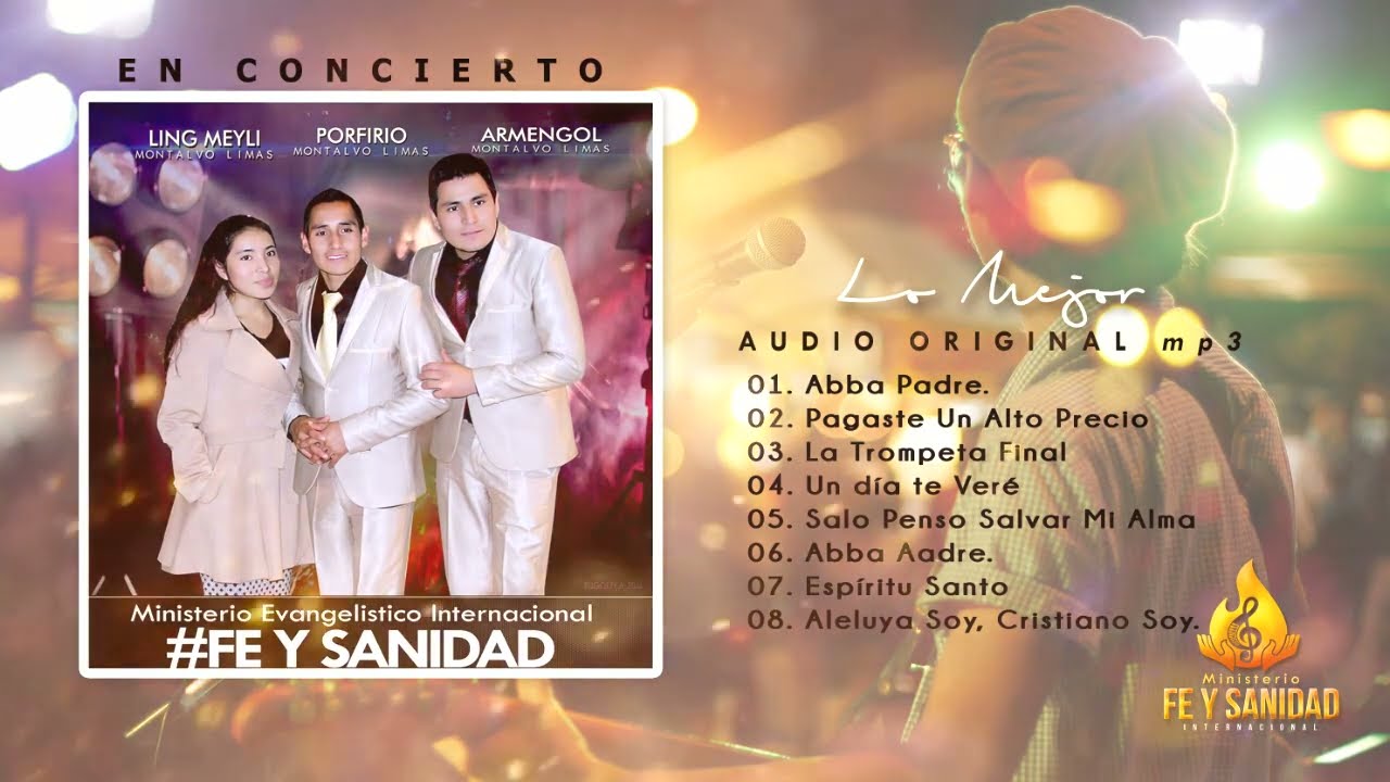 Ministerio FE Y SANIDAD -  ALABANZA  EN CONCIERTO - LO MEJOR  (Colección mp3) 2022