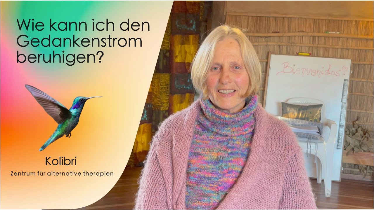 Wie kann ich den Gedankenstrom beruhigen?