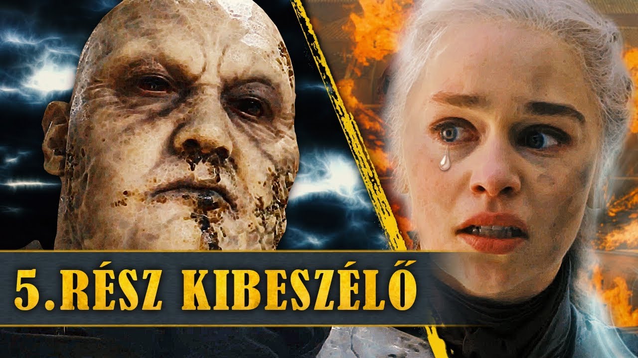 Drogon Pusztasága - 8.évad 5.rész Kibeszélő - Trónok Harca 8. Évad