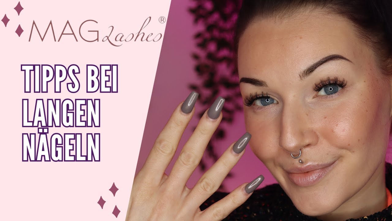MAGLashes mit langen Nägel - wie bringe ich sie an und wie entferne ich sie am besten ?
