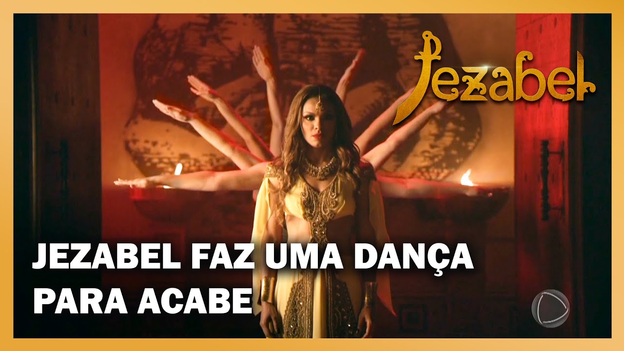 JEZABEL: Jezabel faz dança para Acabe no templo de Baal