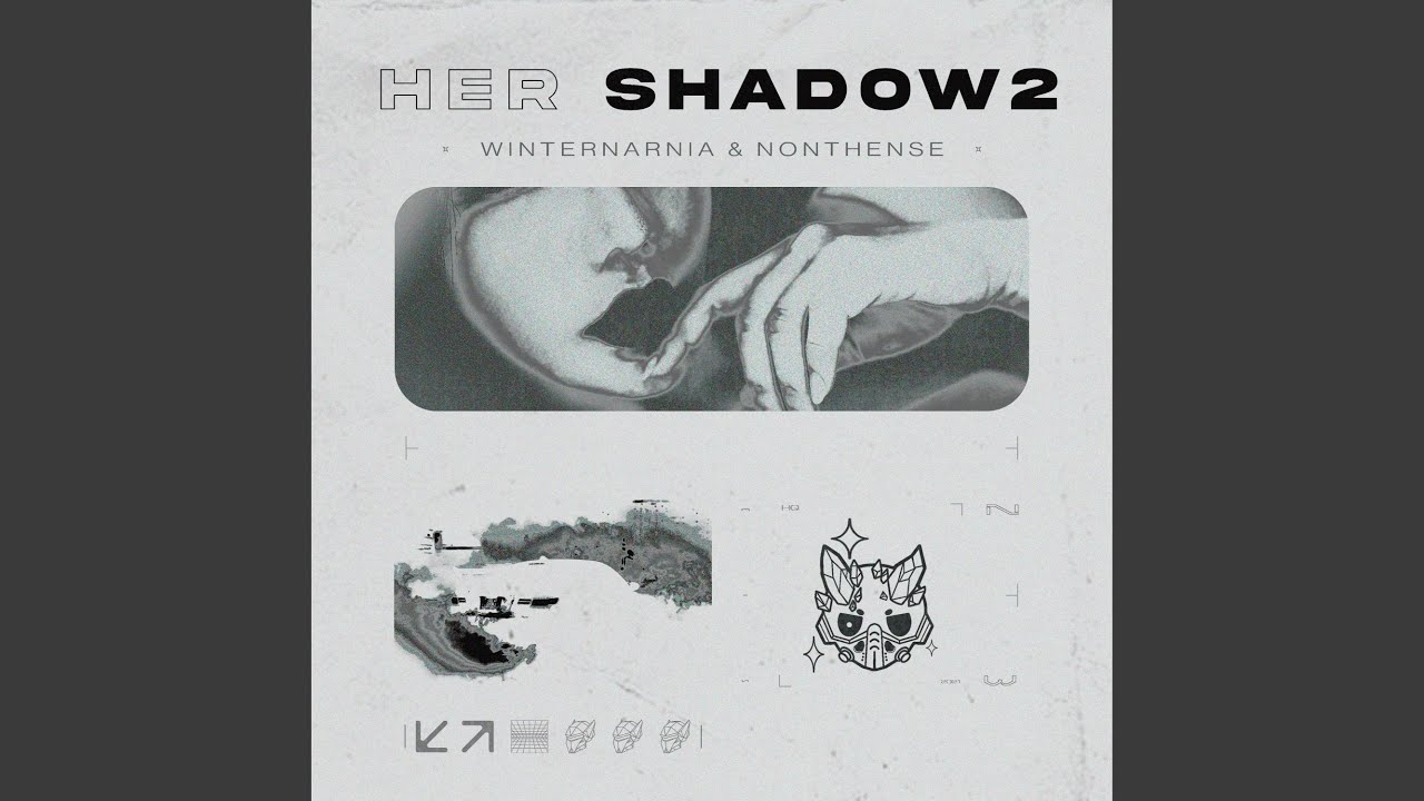 Her Shadow 2