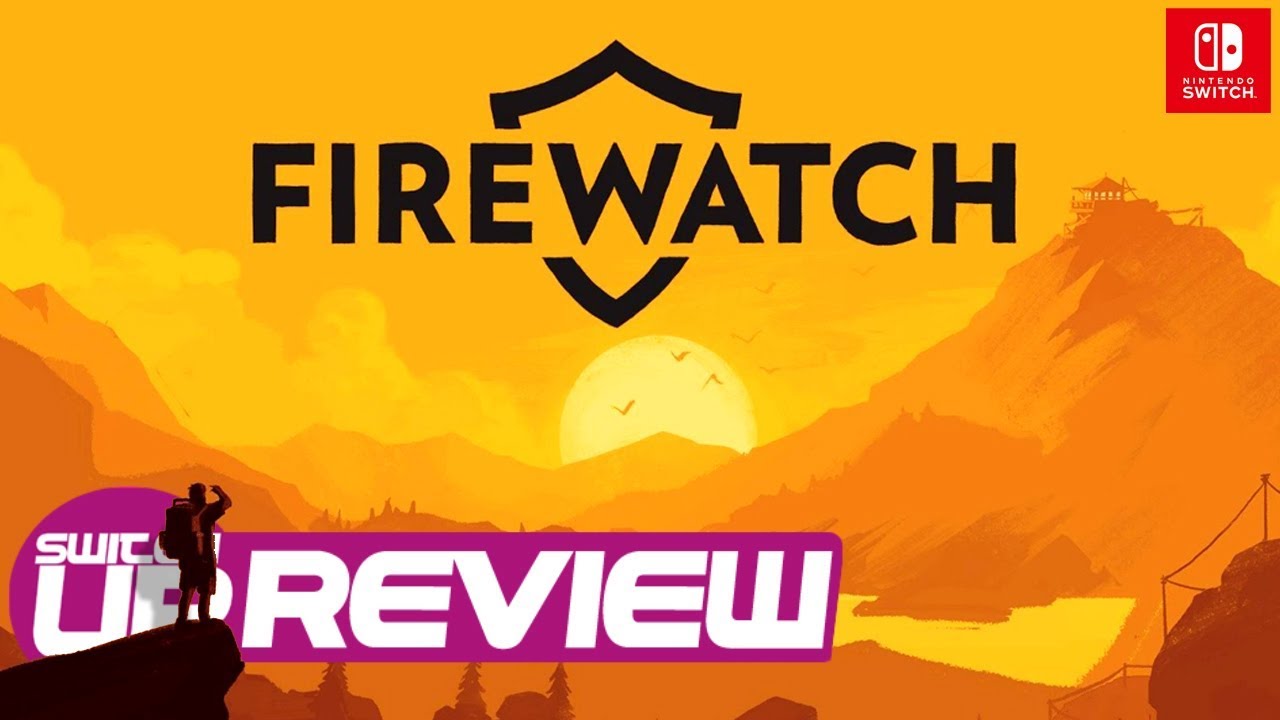 Firewatch Switch Review - FPS MEETS TELLTALE GAME!