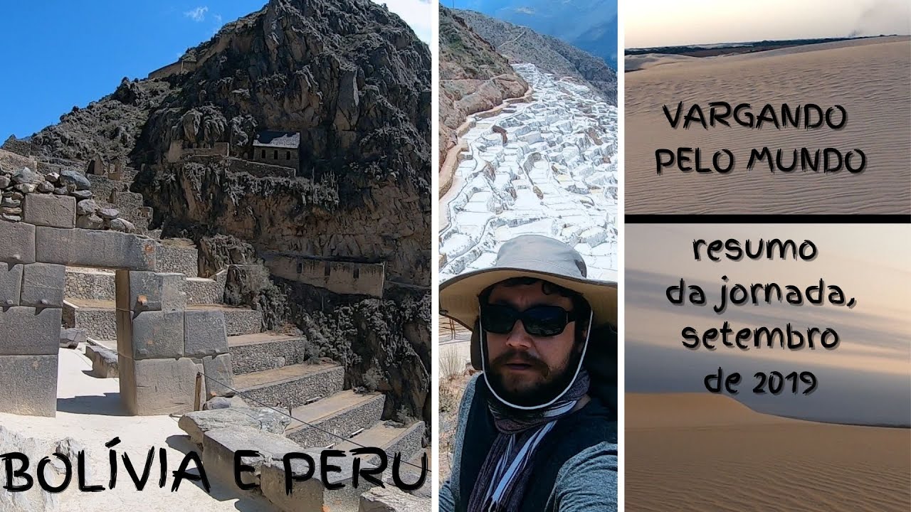 Um passeio pela Bolívia e pelo Peru. VARGANDO PELO MUNDO Primeira temporada.
