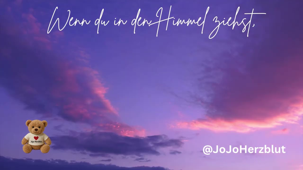 ✨ Wenn du in den Himmel ziehst &ndash; ein Lied voller Liebe, Abschied & Hoffnung ✨