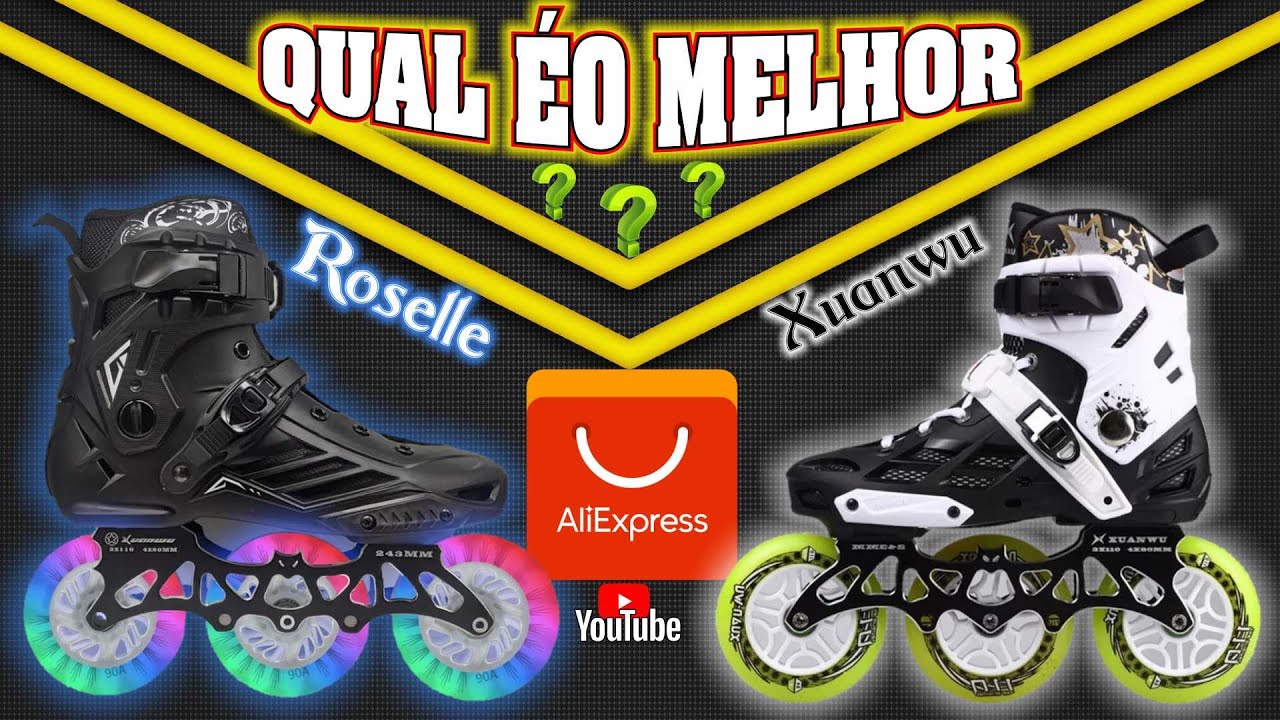 QUAL ÉO MELHOR PATINS DA CHINA XUANWU OU ROSELLE DO ALIEXPRESS BRIGA FEIA 🤣⛸️🤣