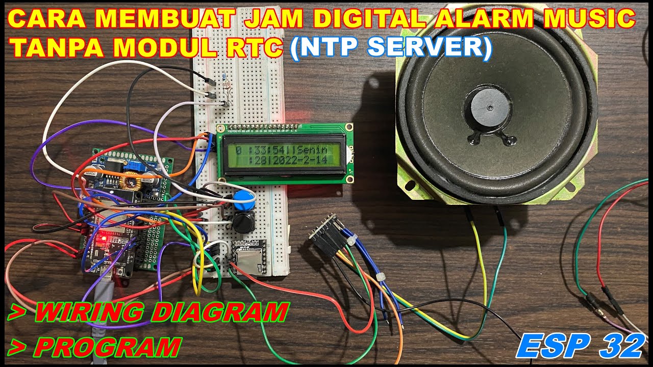 Cara Membuat Jam Digital Alarm Music menggunakan ESP 32 (NTP SERVER)