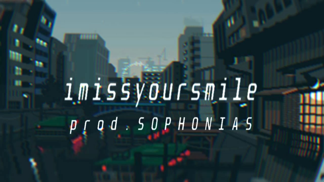 SOPHONIAS - imissyoursmile